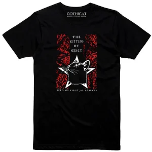 Gothicat The Kittens Of Mercy Feed Me First, As Always Girly T-Shirt Black